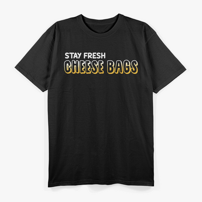 Pop Culture Cheese Stay Fresh Meme Funny T-Shirt