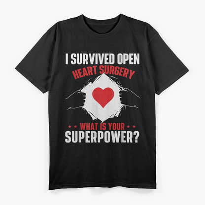 I Survived Open Heart Surgery Heart Attack Survivor Recovery T-Shirt