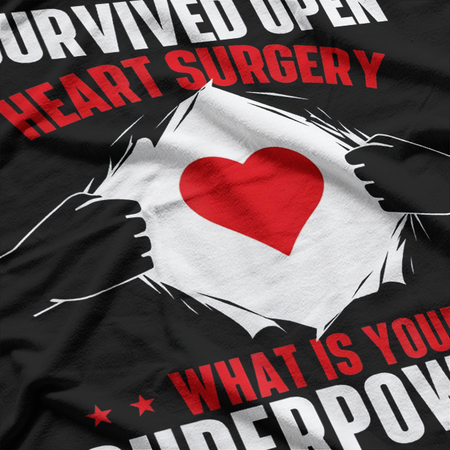 I Survived Open Heart Surgery Heart Attack Survivor Recovery T-Shirt