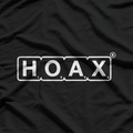 Funny Hoax, Because Reality Needs a Twist T-Shirt