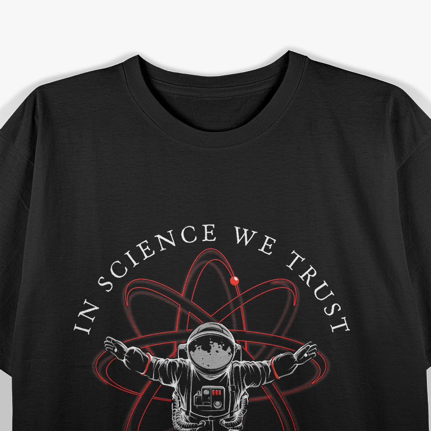 Atheist In Science We Trust Astronaut Graphic T-Shirt