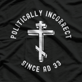 Eastern Orthodox Christian Politically Incorrect Humor T-Shirt