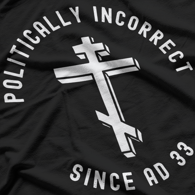 Eastern Orthodox Christian Politically Incorrect Humor T-Shirt