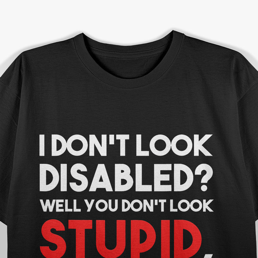 Funny Disabled Veteran Humor Design T-Shirt