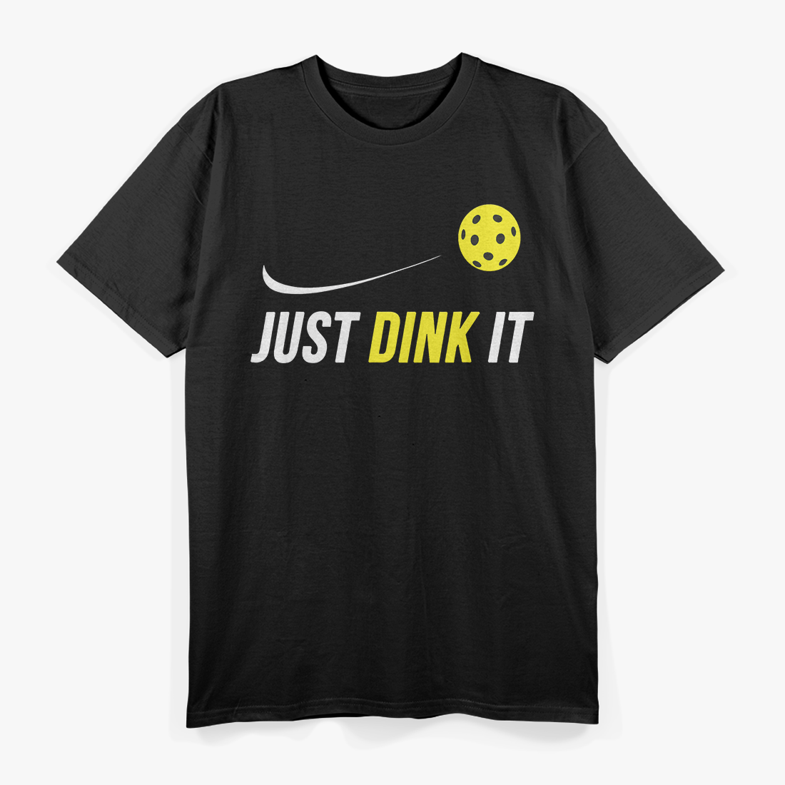 Just Dink It Funny Pickleball Player T-Shirt