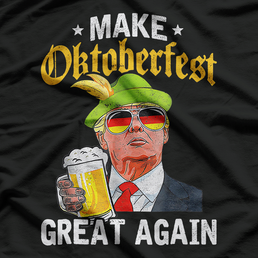 Munich Oktoberfest - Make October Fest Great Again T-Shirt