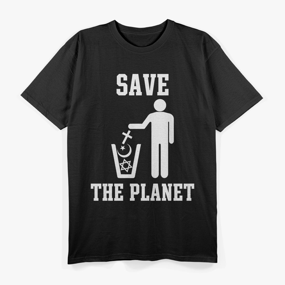 Save The Planet Humanist Satirical Humor Anti-Religion T-Shirt