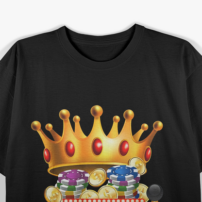 Slot Machine - Hilarious Casino Gambling King T-Shirt