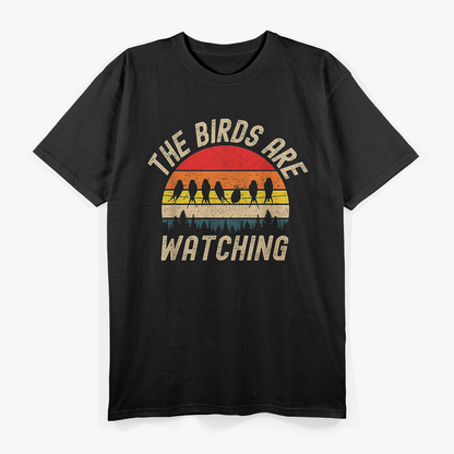 The Birds Are Watching - Funny America Birds Aren’t Real T-Shirt