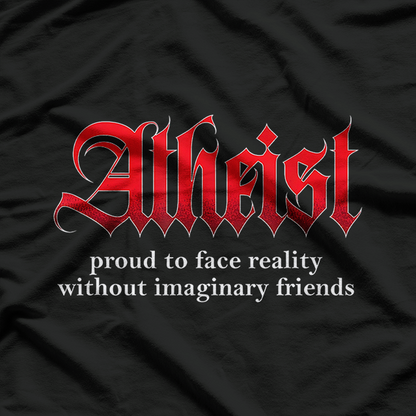 Proud Atheist Atheism Supporter Humor T-Shirt