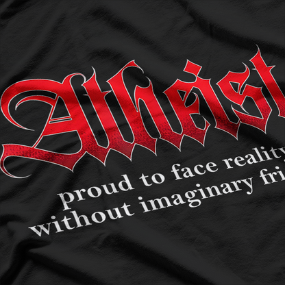 Proud Atheist Atheism Supporter Humor T-Shirt