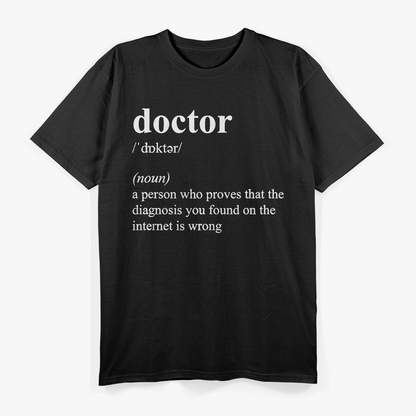 Funny Doctor Definition Cool Medical Humor T-Shirt