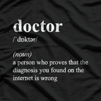 Funny Doctor Definition Cool Medical Humor T-Shirt