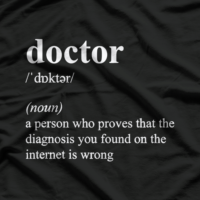 Funny Doctor Definition Cool Medical Humor T-Shirt