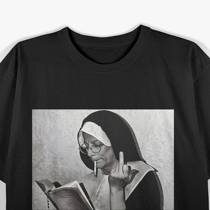 Nun Funny Unholy Attitude T-Shirt