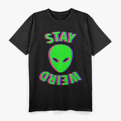 Stay Weird UFO Alien Glitch Retro Humor T-Shirt