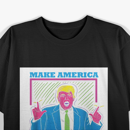 Make America Laugh Again Funny Trump Parody T-Shirt