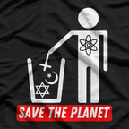 Save The Planet Humanist Anti-Religion Atheist T-Shirt