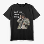 Classic Detective Columbo Quote T-Shirt