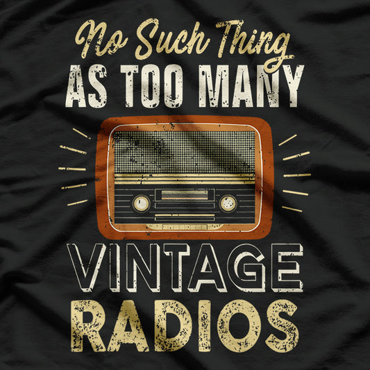 Antique Radio Classic Vintage Audio Enthusiast T-Shirt