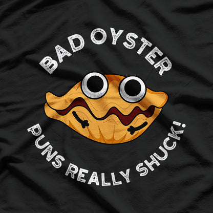 Bad Oyster Seafood Lovers Humor T-Shirt