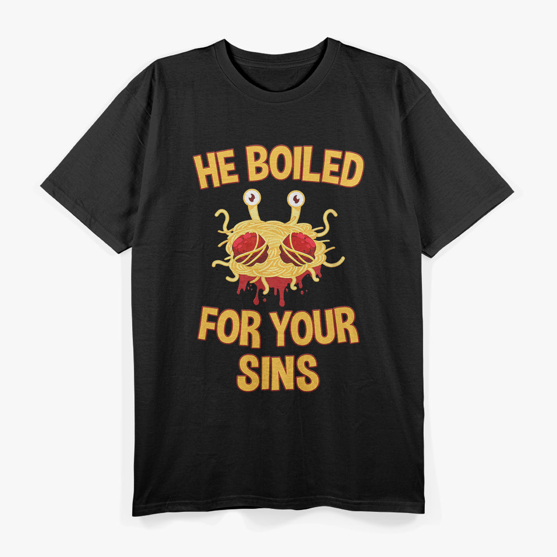 Boiled For Your Sins – Flying Spaghetti Monster Pastafarian T-Shirt