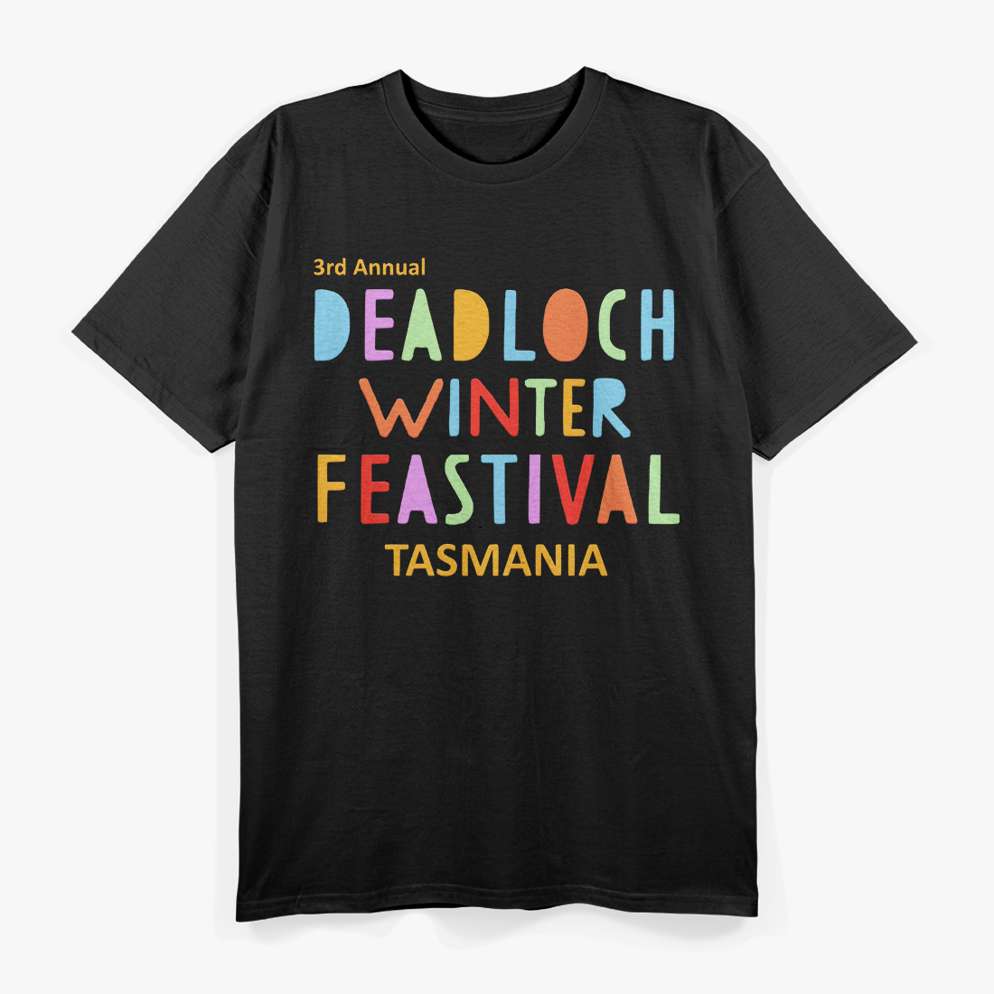 Deadloch Winter Feastival Inspired Funny Graphic T-Shirt
