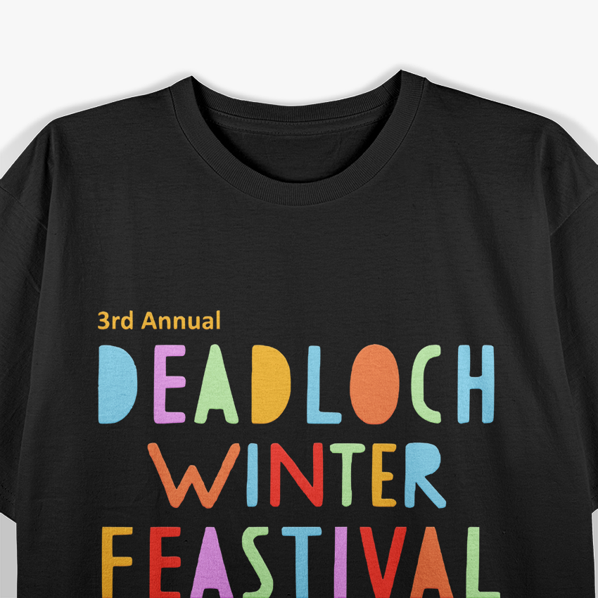 Deadloch Winter Feastival Inspired Funny Graphic T-Shirt