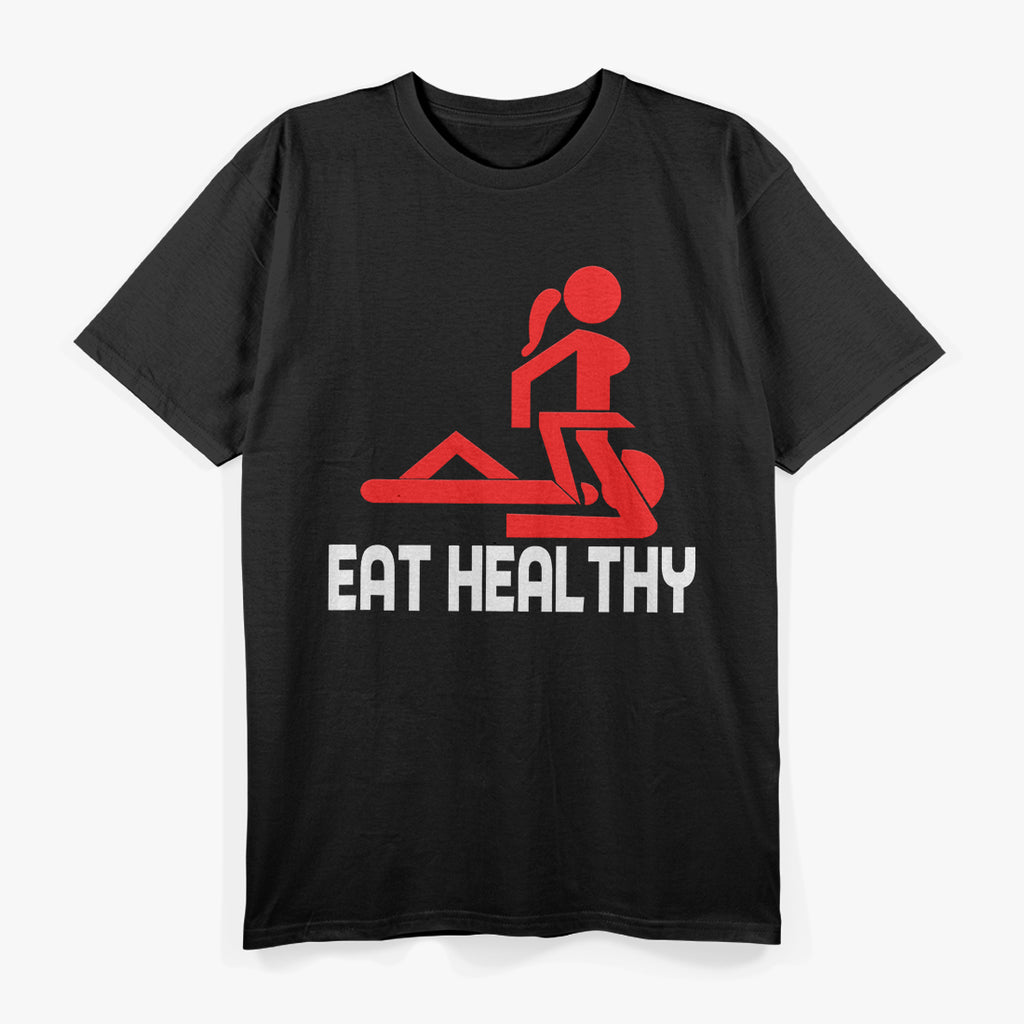 Eat Healthy: Fresh & Vibrant Lifestyle T-Shirt