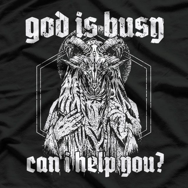 God Is Busy, Can I Help You? Baphomet T-Shirt