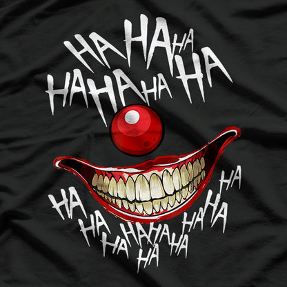 Haha Creepy Laugh – Halloween Evil Killer Scary Clown T-Shirt