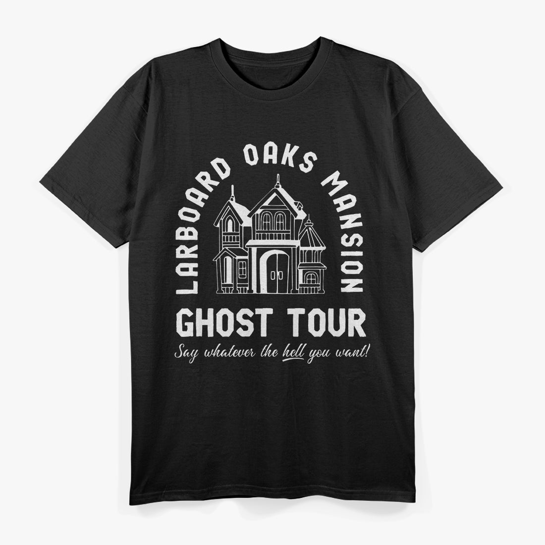 I Think You Should Leave Ghost Tour Meme Funny T-Shirt