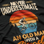 Never Underestimate an Old Guy on a Bicycle Funny Cyclist Rider T-Shirt