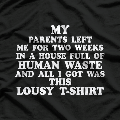Abandoned Chaos Dark Humor Graphic T-Shirt