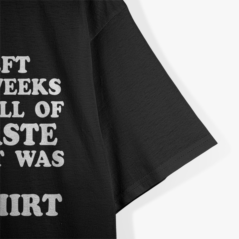 Abandoned Chaos Dark Humor Graphic T-Shirt