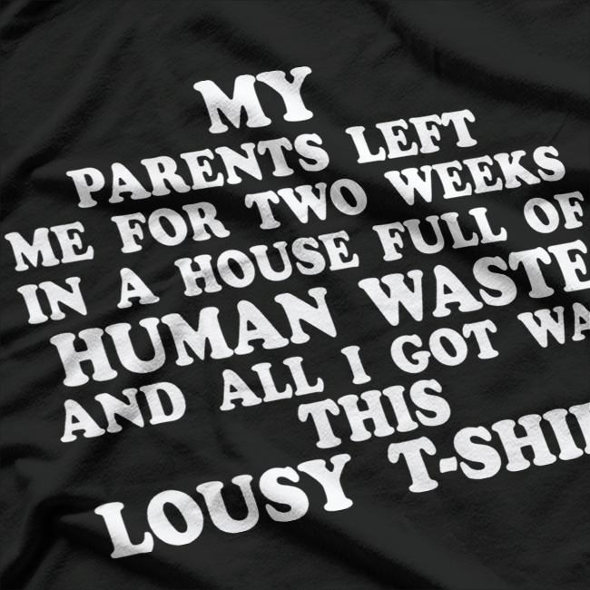 Abandoned Chaos Dark Humor Graphic T-Shirt