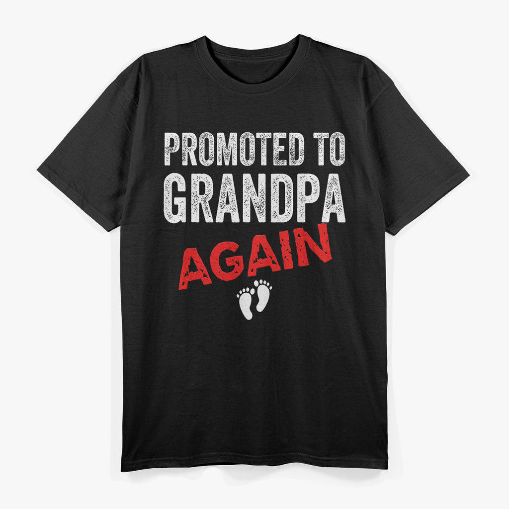 Promoted to Grandpa Again – Funny Pregnancy Reveal T-Shirt