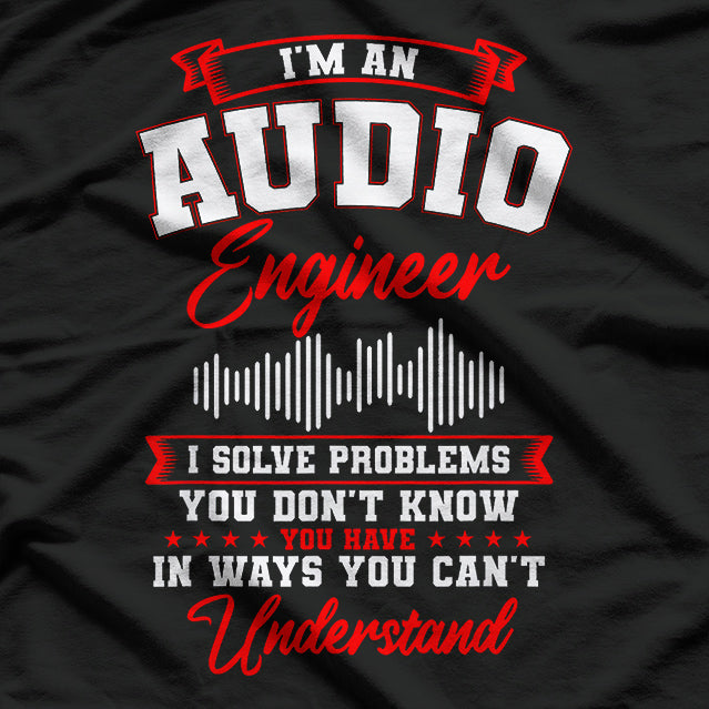 Sound Engineer Audio T-Shirt