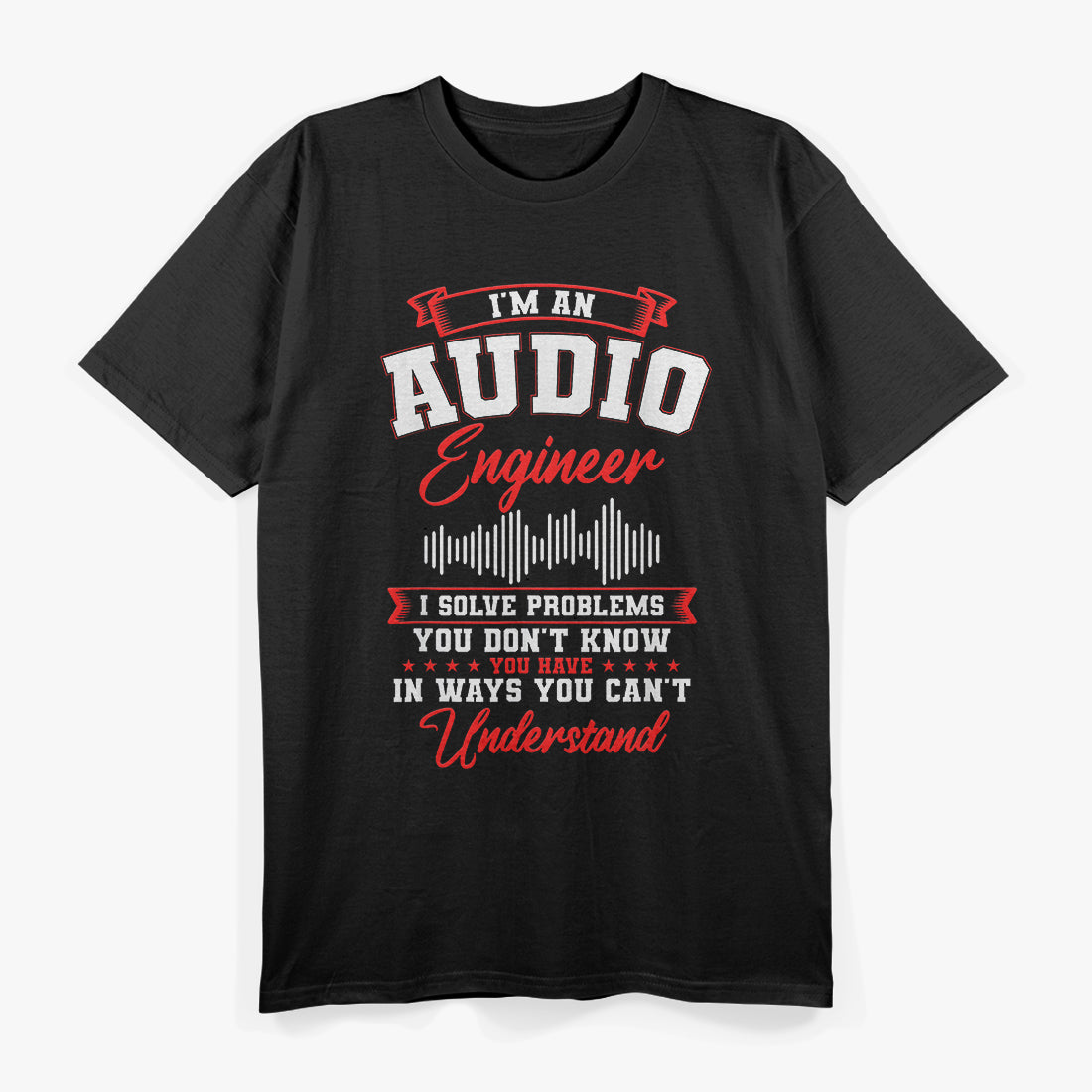 Sound Engineer Audio T-Shirt