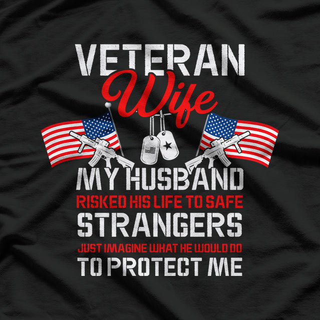 Veteran Wife USA Veterans Day US Army Veteran Mother's Day T-Shirt