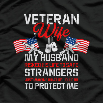 Veteran Wife USA Veterans Day US Army Veteran Mother's Day T-Shirt