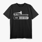 Funny Trombone - Slide to Play Musician Humor T-Shirt