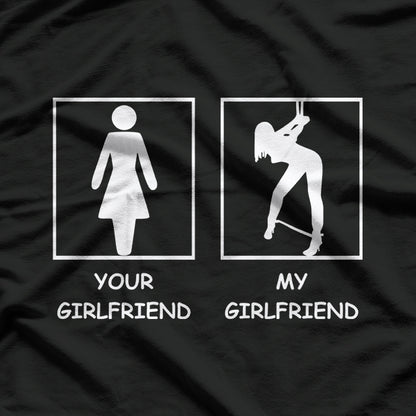 Your Girlfriend vs My Girlfriend Funny Comparison Meme Relationship T-Shirt