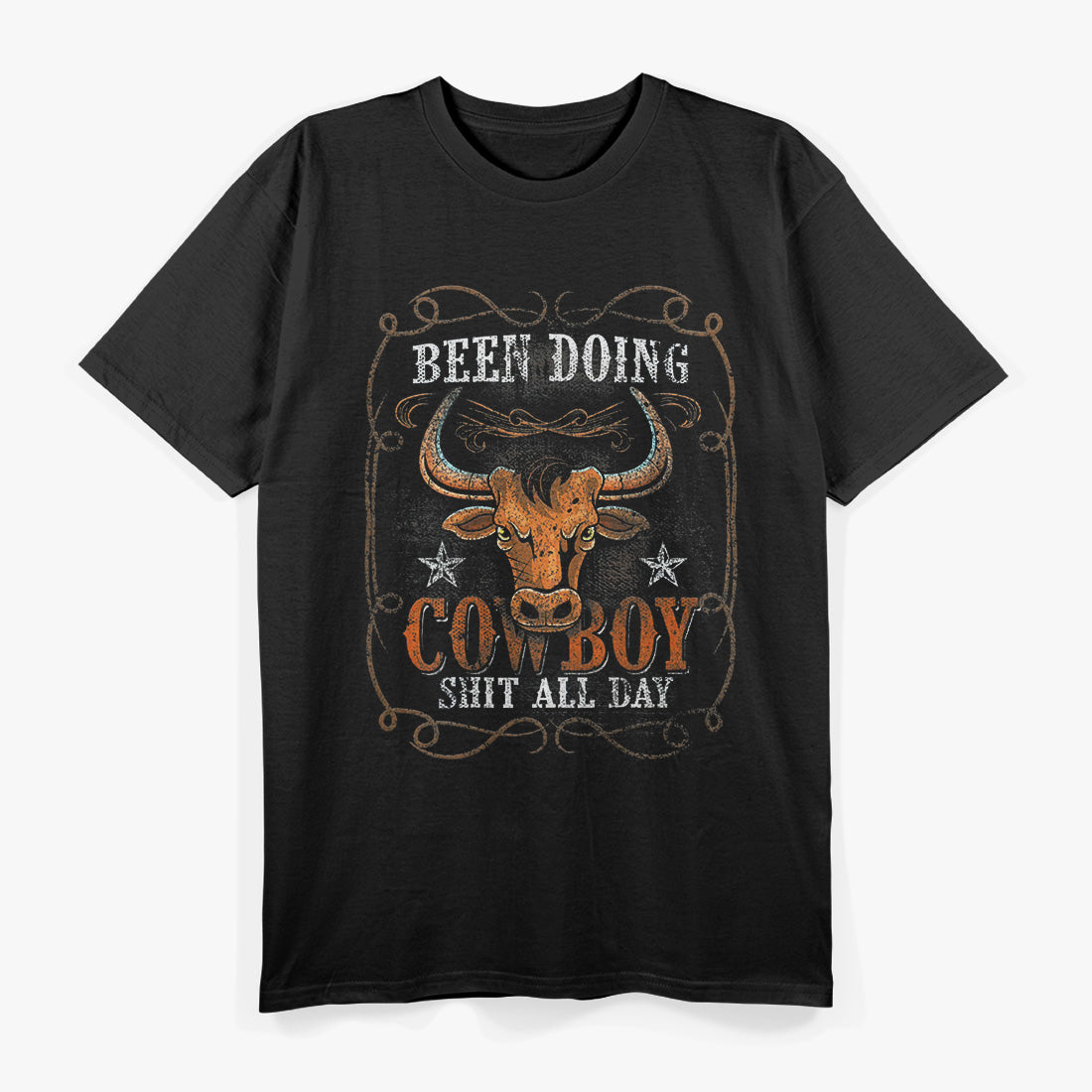 Been Doing Cowboy Stuff – Western Rodeo Ranch T-Shirt