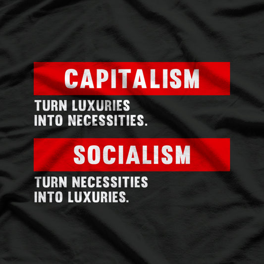 Capitalism vs. Socialism Definition Anti-Socialist Political T-Shirt