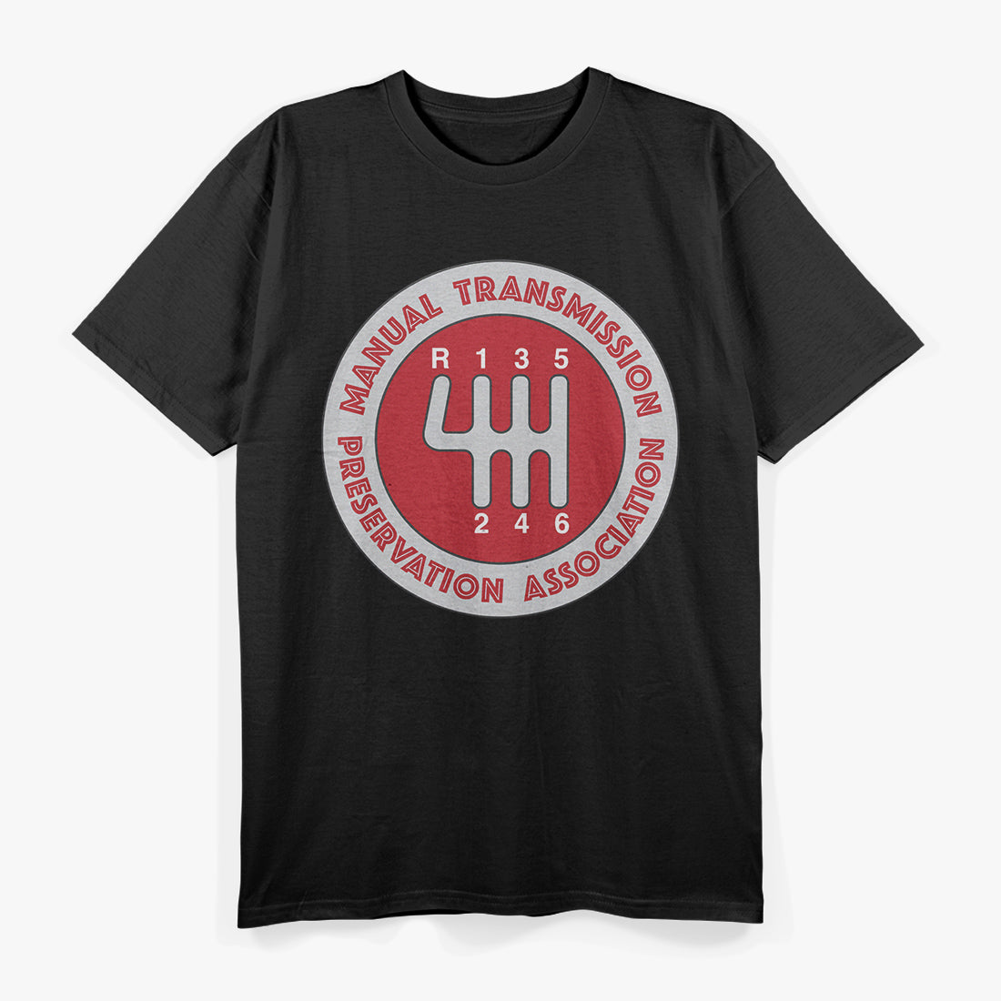 Manual Transmission Preservation Association – Keep the Stick Shift Alive T-Shirt