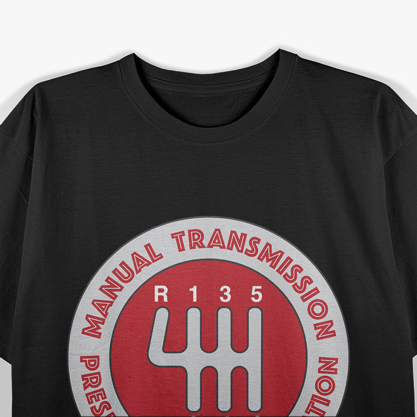 Manual Transmission Preservation Association – Keep the Stick Shift Alive T-Shirt