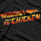 Nobody Calls Me Chicken: Funny Retro T-Shirt