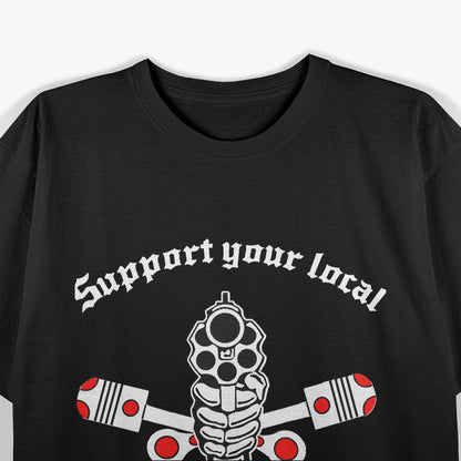 Support Your Local Outlaw T-Shirt