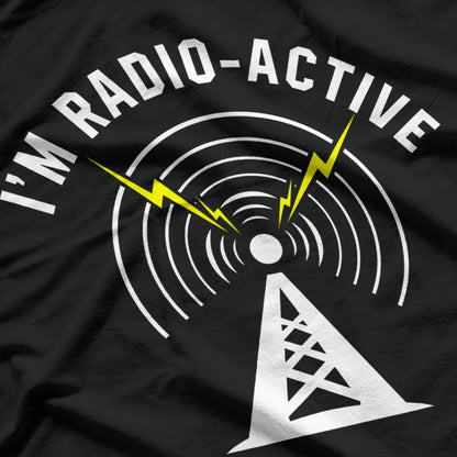 I'm Radioactive T-Shirt